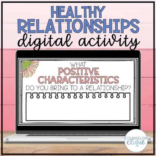 Healthy Relationships Digital School Counseling Activity