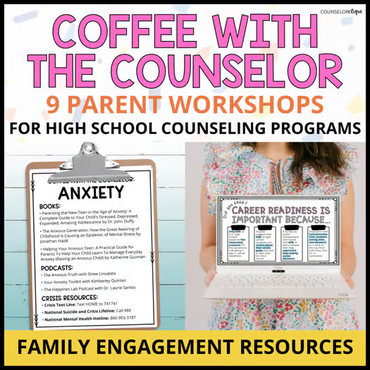 Coffee with the Counselor Parent Engagement Workshops for High School Counselors