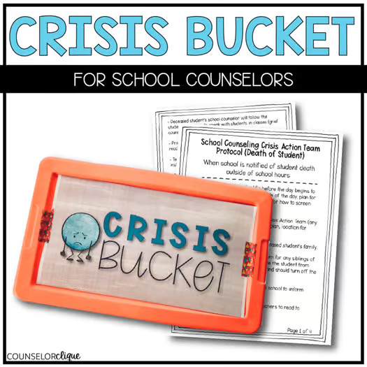 Crisis Bucket for School Counselors